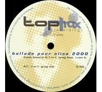 Frank Bizarre & FMF Greg Feat. L. Van B.* - Frank Bizarre & FMF Greg Feat. Ludwig van Beethoven - Ballade Pour Elise 2000 - Toptrax Recordings - TOX 0001-12