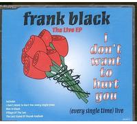 Black Frank - The Live EP: I Dont Want to Hurt You (Every Single Time) [CD 2]