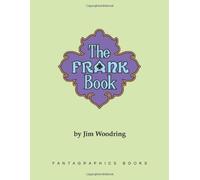 Frank Book, The by Woodring, Jim (2003) Paperback