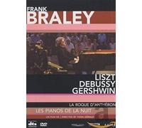 Frank Braley: Les Pianos De La Nuit [DVD]