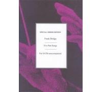 Frank Bridge: 5 Part-Songs: SATB: Vocal Album