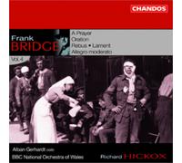 [Orchestral Works Vol. 4] Frank Bridge: A Prayer/Oration/Rebus/Lament/Allegro Moderato