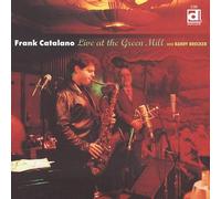Frank Catalano - Live At The Green Mill