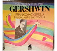 Frank Chacksfield And His Orchestra And Chorus - PFS4287 LP He Glory That Was Gershwin VINYL