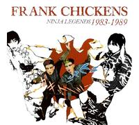 FRANK CHICKENS - NINJA LEGENDS 1983-1989- 4CD CLAMSHELL BOX
