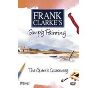 Frank Clarke's Simply Painting: The Giant's Causeway [DVD] [2007]