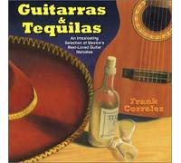Frank Corrales - Guitarras & Tequilas