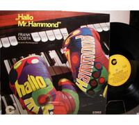 Frank Costa Mit Seiner Rhythmusgruppe - FRANK COSTA - HALLO MR.HAMMOND - VINYL