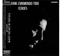 Frank Cunimondo Trio - Echoes