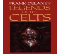 Frank Delaney Legends of the Celts Paperback Book Frank Delaney Multicolor