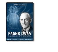 FRANK DUFF: A MODEL OF CATHOLIC LAITY:AN EWTN 1-DISC DVD