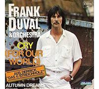 Frank Duval & Orchestra - Cry (For Our World) - TELDEC - 6.13 170, TELDEC - 6.13170