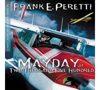 Frank E. Peretti A Mayday at Two Thousand Five Hundred: 8 N/A Book Frank E. Peretti Multicolor