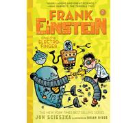 Frank Einstein and the Electro Finger (Frank Einstein series #2):