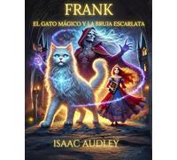 Frank El Gato Mágico y La Bruja Escarlata