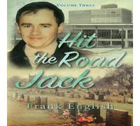 Frank English Hit the Road Jack: Volume Three Paperback Book Frank English Multicolor