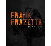 Frank Frazetta: An Artists' Tribute : 11 art projects inspired by the icon. With an introduction by Sara Frazetta.