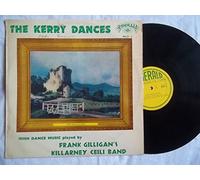 FRANK GILLIGAN'S KILLARNEY CEILI BAND The Kerry Dances vinyl LP