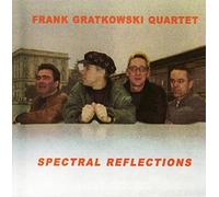 Frank Gratkowski Project - Special Reflections
