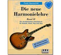 Frank Haunschild Harmonielhere 2 - A musical workbook for classical, rock, pop and jazz - the continuation of the new harmony teaching with heart-shaped music clip - 610110
