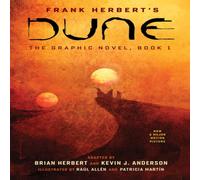 Frank Herbert DUNE: The Graphic Novel, Book 1: Dune Hardback Frank Herbert Multicolor