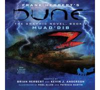 Frank Herbert DUNE: The Graphic Novel, Book 2: Muad Dib Hardback Frank Herbert Multicolor
