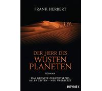 Frank Herbert J Der Herr des Wüstenplaneten: Roman (Der Wüstenplanet (Paperback)
