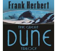 Frank Herbert The Great Dune Trilogy : Dune, Dune Messiah, Children of Dune Frank Herbert Multicolor