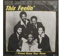 Frank Hooker & Positive People - This Feelin' [Vinyl Single 7'']