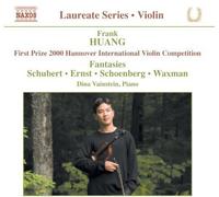 Frank Huang - Frank Huang First Prize 2000 Hannover Competition: Violin Fantasies