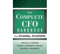 Frank J. Fabozzi Pamela Peterson Drake Ralph S. P The Complete CFO H (Hardback)