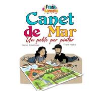 Frank & Karmeta: "Canet de Mar, un poble per pintar"