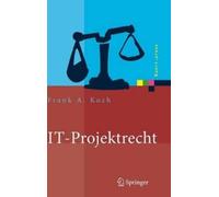 Frank Koch IT-Projektrecht (Hardback) Xpert.press