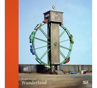 Frank Kunert : Wunderland