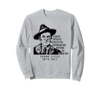 Frank Little - Slain by Capitalist Interest for organizing Sweatshirt