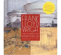 Frank Lloyd Wright, the Interactive Portfolio: Rare, Removable Treasures, Hand-Drawn Sketches, Original Letters and More from the Official Archive