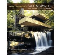 Frank Lloyd Wright's Fallingwater : The House and its History