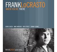 Frank LoCrasto - When You're There
