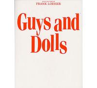 FRANK LOESSER GUYS AND DOLLS (VOCAL SCORE) VCE