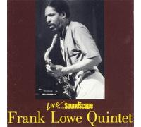 Frank Lowe - Live from Soundscape