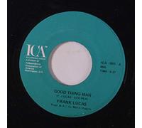 Frank Lucas - good thing man / i want my mule back 45 rpm single