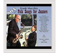 Frank Macchia - Son of Folk Songs for Jazzers