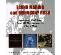 FRANK MARINO AND MAHOGANY RUSH. "LIVE " / "TALES OF THE UNEXPECTED " / " WHAT'S
