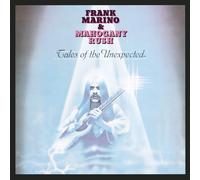 Frank Marino & Mahogany Rush - Tales Of The Unexpected