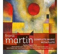 Frank Martin : Frank Martin: Complete Music With Flute CD (2024) NEW