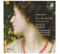 Frank Martin Le Vin Herbe (Reuss, Scharoun Ensemble, Rias Kammerchor) (CD) Album