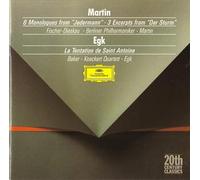 Frank Martin: Six Monologues from Jedermann / Werner Egk: La Tentation de saint Antoine