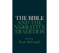 McConnell - Bible and the Narrative Tradition - New paperback or softb - N555z