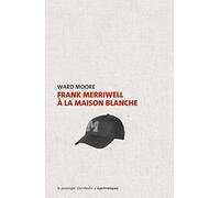 Frank Merriwell à la Maison Blanche