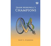 Frank Merriwell’s ChampionsOr All In The Game (Edition1)